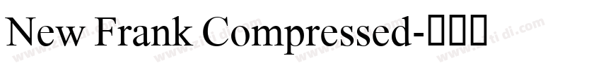 New Frank Compressed字体转换